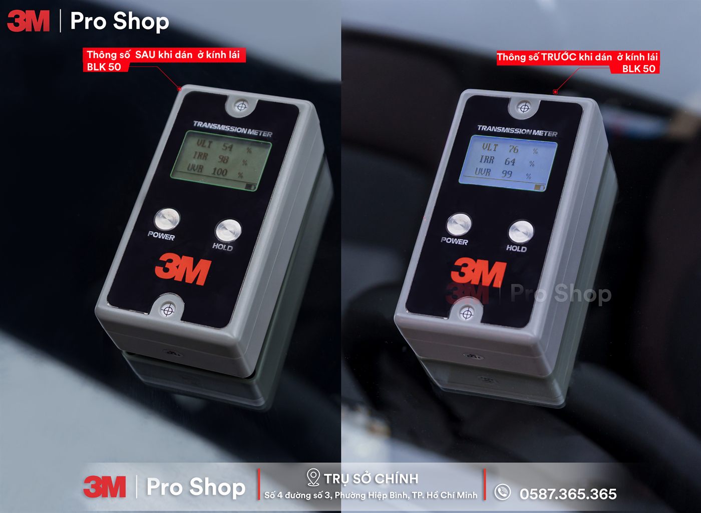 Đo kiểm bằng transmission meter 3M tại Auto365 — kính lái trước khi dán đo VLT 76%, IRR 64%, UVR 99%; sau khi dán phim 3M Crystalline CR BLK 50 đo VLT 54%, IRR 98%, UVR 100%